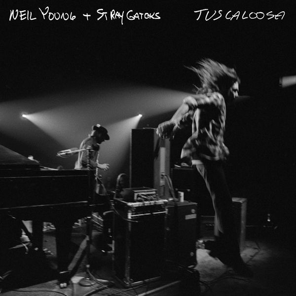 Neil Young & Stray Gators - Tuscaloosa album cover