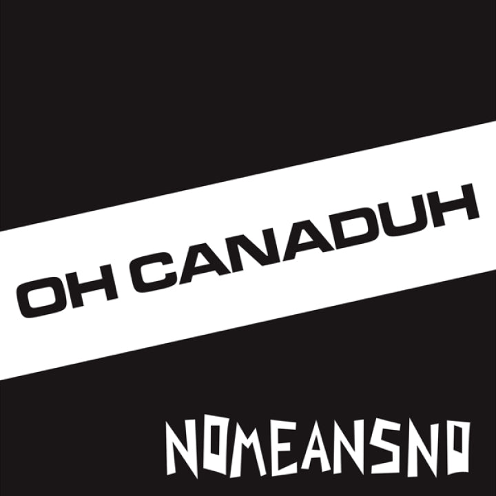 NoMeansNo Oh Canaduh cover art