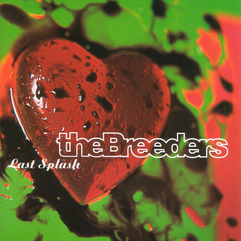The Breeders "Last Splash" LP