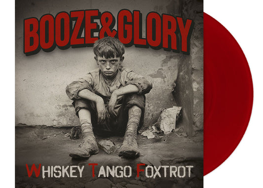 Booze & Glory "Whiskey Tango Foxtrot" LP