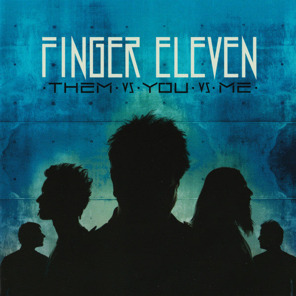 Finger Eleven Them Vs You Vs Me album cover