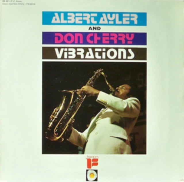 Albert Ayler & Don Cherry “Vibrations” LP