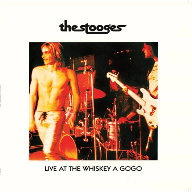 Stooges "Live at the Whiskey A Gogo" LP