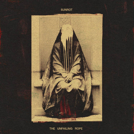 Sunrot "The Unfailing Rope" LP