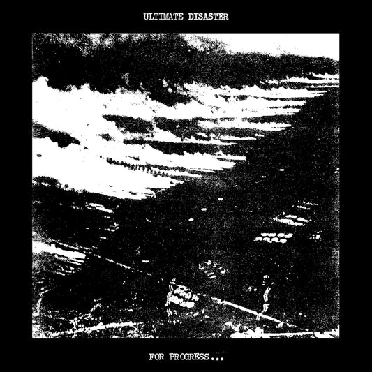 Ultimate Disaster "For Progress" LP