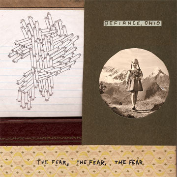 Defiance Ohio "The Fear, The Fear, The Fear" LP - Dead Tank Records