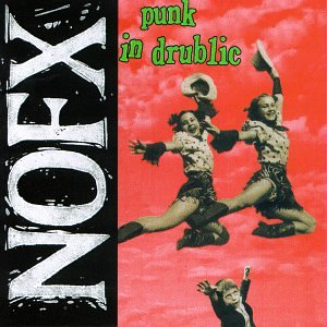 NOFX Punk In Drublic cover art