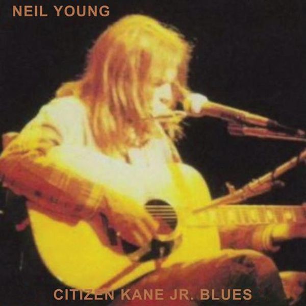 Neil Young - Citizen Kane Jr. Blues 1974 album cover