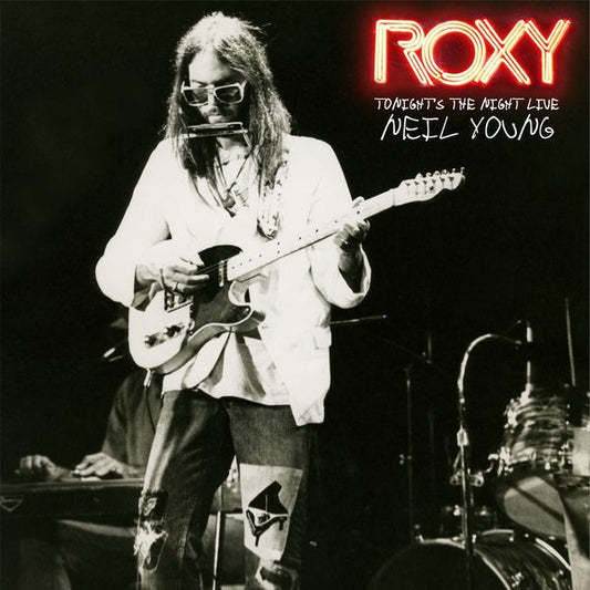 Neil Young - Roxy: Tonight's the Night Live album cover