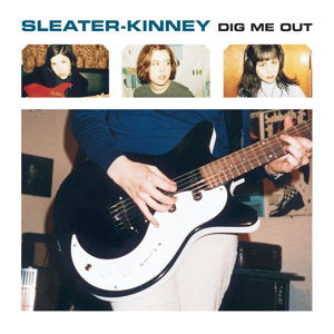 Sleater-Kinney Dig Me Out cover art