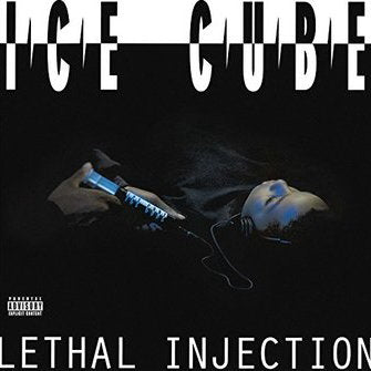 Ice Cube - Lethal Injection cover art