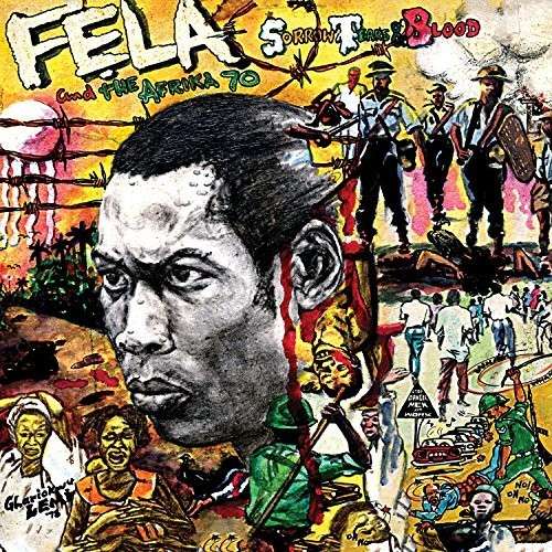 Fela Kuti - Sorrow, Tears & Blood cover art