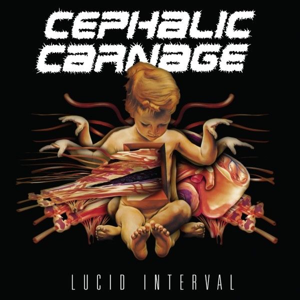 Cephalic Carnage - Lucid Interval album cover