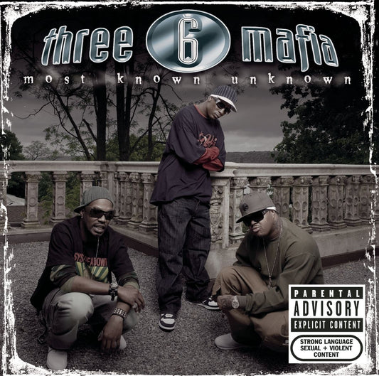 Three 6 Mafia “Most Known Unknown (Revised Edition)” CD cover art