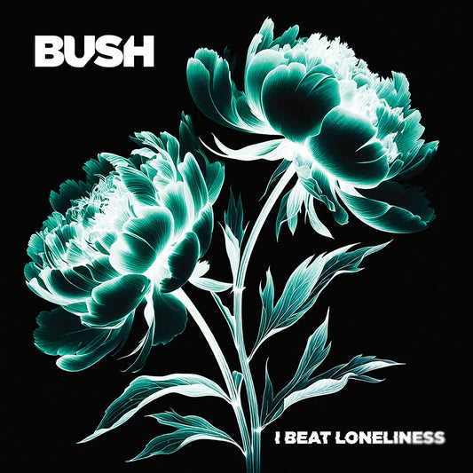 Bush I Beat Loneliness album cover