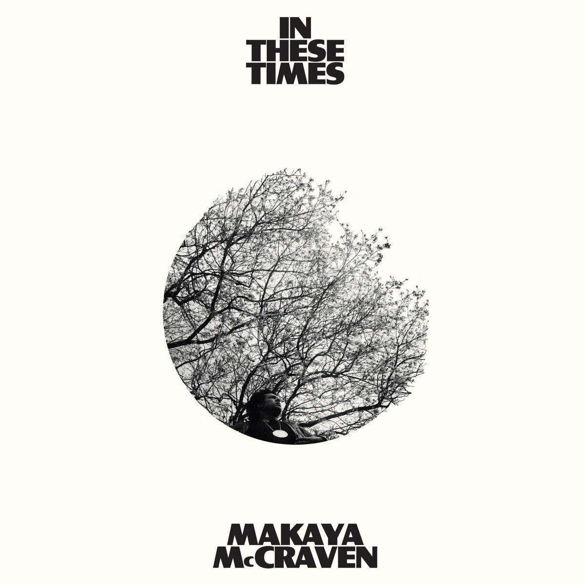 Makaya Mccraven - In These Times cover art