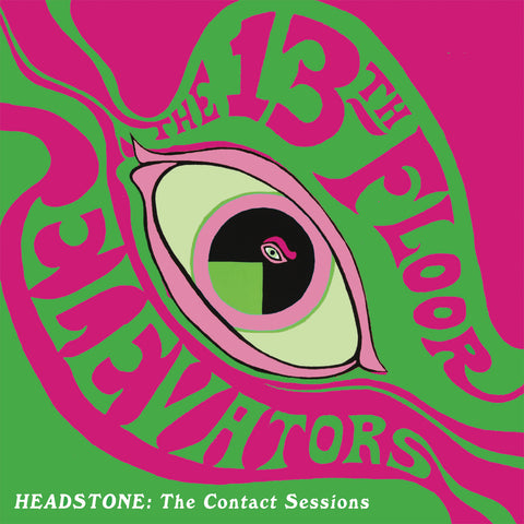 13th Floor Elevators "Headstone: The Contact Sessions" LP