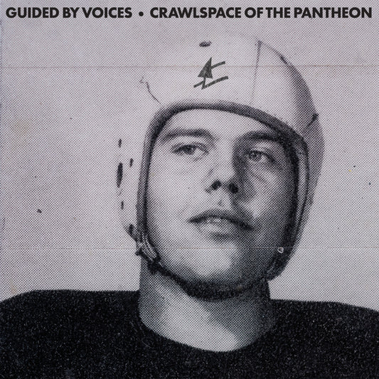 Guided By Voices - Crawlspace Of The Pantheon LP cover art