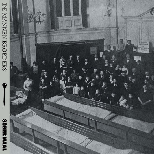 De Mannen Broeders - Sober Maal album cover
