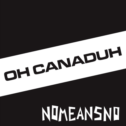 NoMeansNo Oh Canaduh cover art