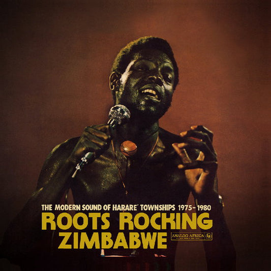 V/A “Roots Rocking Zimbabwe: The Modern Sound of Harare' Townships 1975-1980” 2xLP