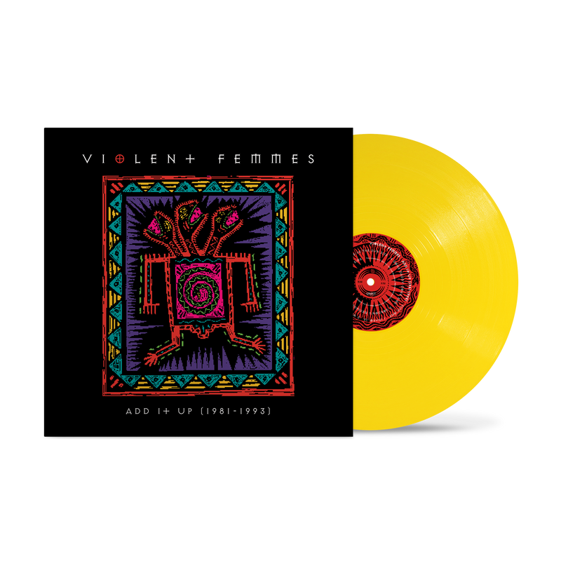 Violent Femmes "Add It Up (1981-1993)" (Indie Exclusive Canary Yellow Vinyl) 2xLP cover art