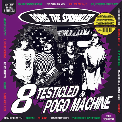 Boris The Sprinkler "8 Testicled Pogo Machine" LP