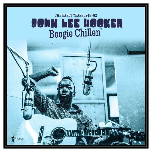 John Lee Hooker “Boogie Chillen: The Early Years 1948-62” LP album cover