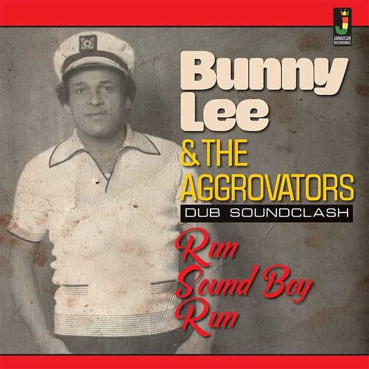 Bunny Lee & The Aggrovators Run Sound Boy Run cover artwork