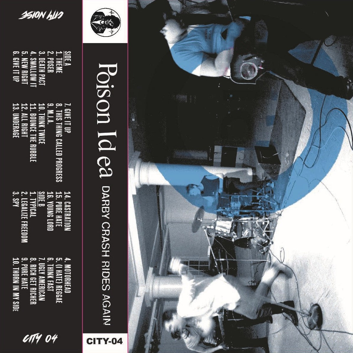 Poison Idea "Darby Crash Rides Again" Cassette cassette artwork