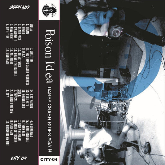 Poison Idea "Darby Crash Rides Again" Cassette cassette artwork