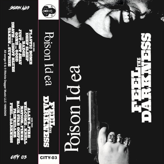 Poison Idea "Feel The Darkness" Cassette cassette artwork