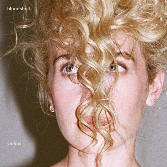 Blondshell "Violins" LP