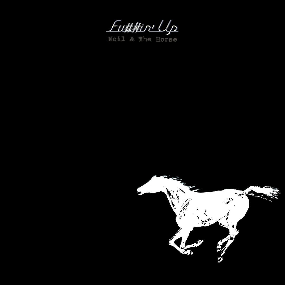 Neil Young & Crazy Horse - Fuckin' Up album cover