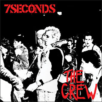 7 Seconds "The Crew: Deluxe Edition" LP