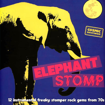 V/A "Elephant Stomp * 12 Instrumental Freaky Stomper Rock Gems From 70s" LP