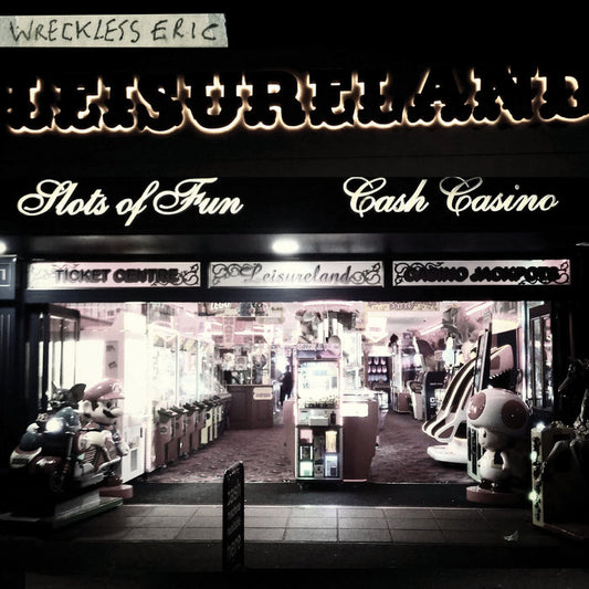 Wreckless Eric Leisureland cover artwork