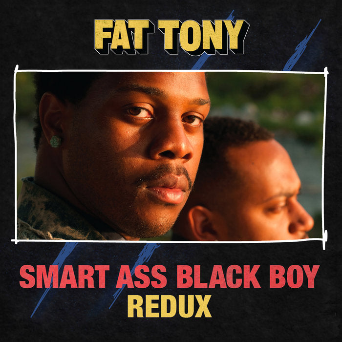 Fat Tony - Smart Ass Black Boy: Redux cover art