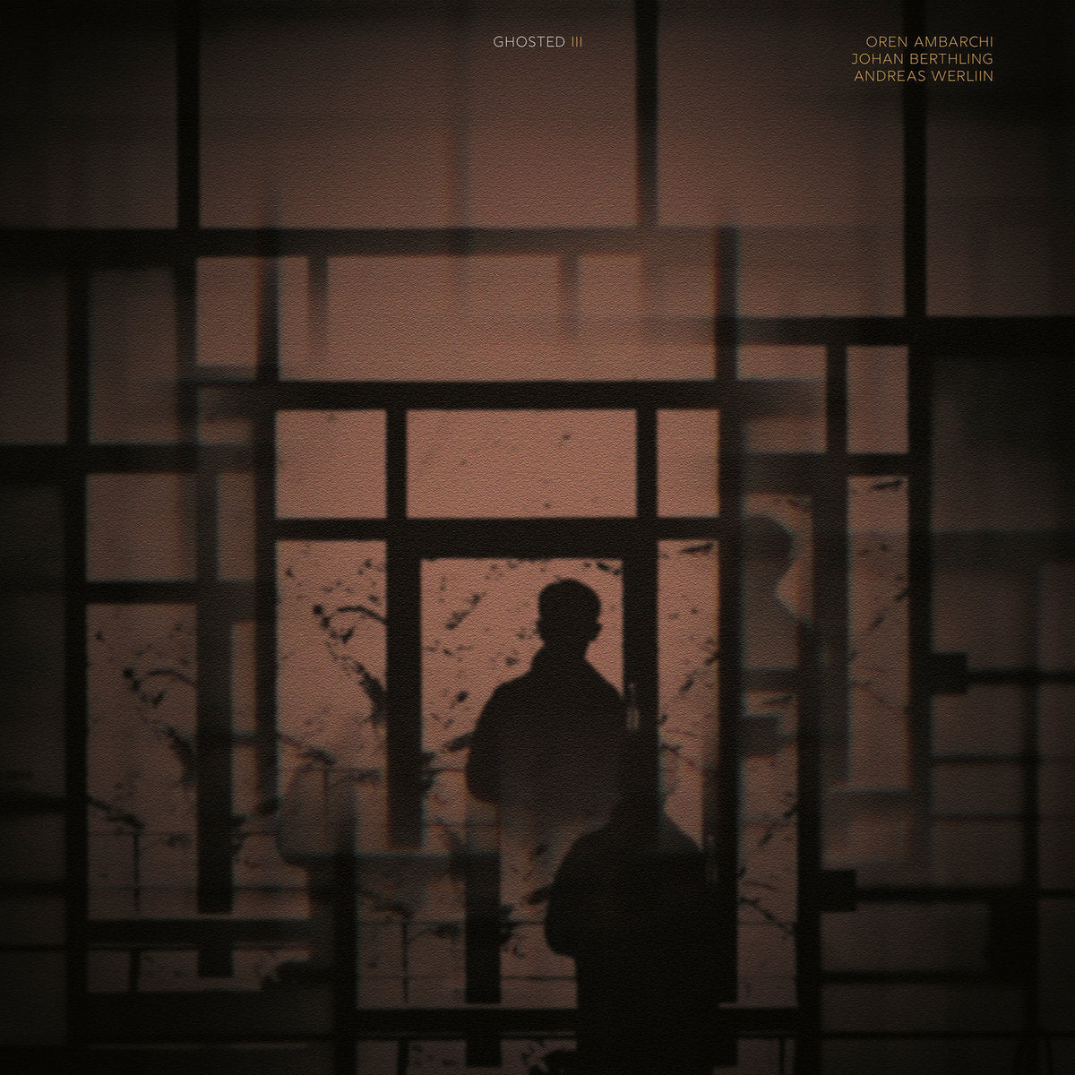 Oren Ambarchi, Johan Berthling & Andreas Werliin "Ghosted III" LP album cover