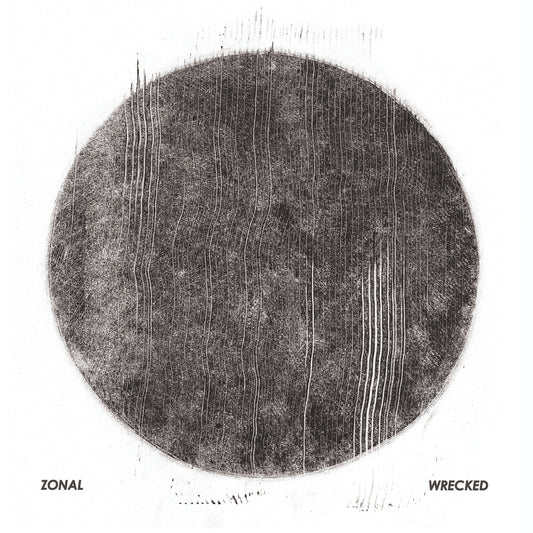 Zonal - Wrecked album cover