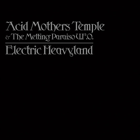 Acid Mothers Temple & The Melting Paraiso U.F.O "Electric Heavyland" 2xLP