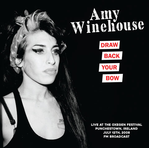 Winehouse, Amy "Draw Back Your Bow - Live at Oxegen Festival, July, 2008" LP
