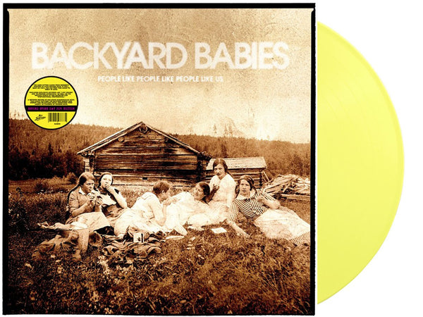 Backyard Babies "People Like People Like People Like Us" LP