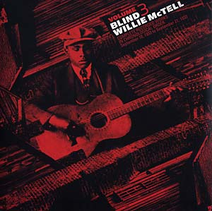 Blind Willie Mctell "Complete Recorded Works in Chronological Order: Volume 3" LP