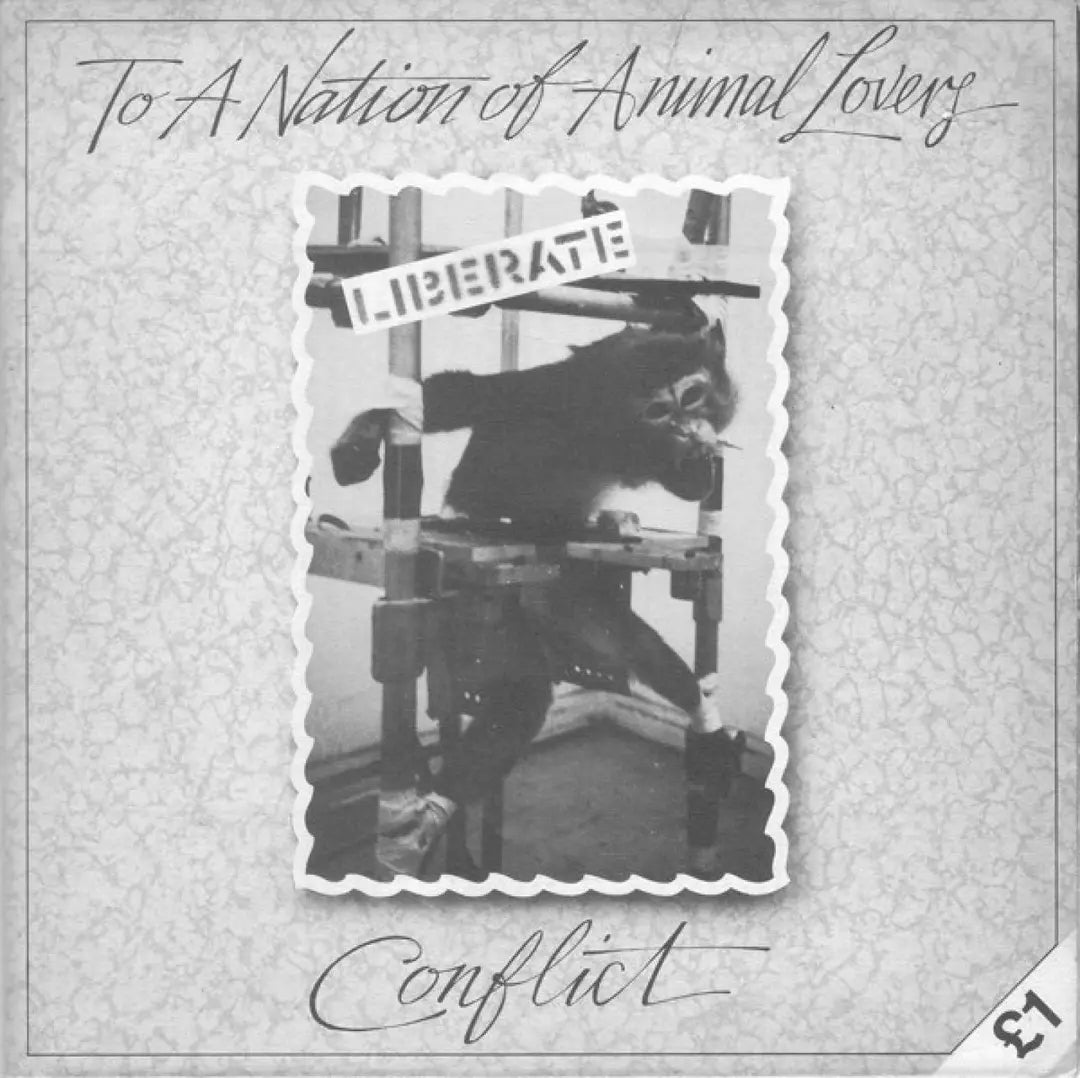 Conflict "To a Nation of Animal Lovers" LP