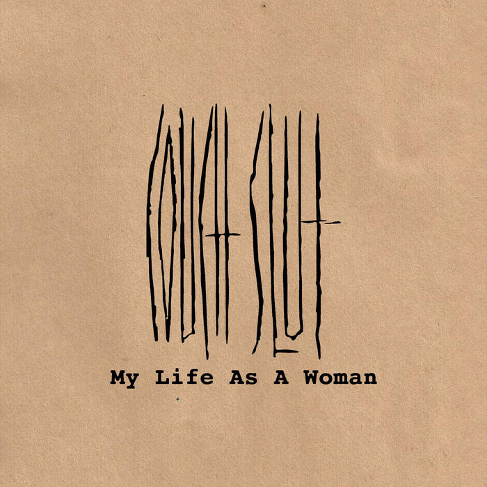 Couch Slut "My Life As A Woman" LP