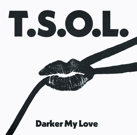 TSOL "Darker My Love" 12"