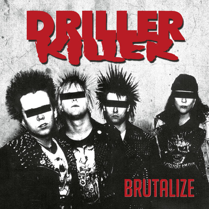 Driller Killer "Brutalize" LP