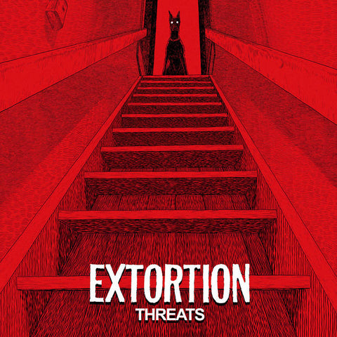 Extortion "Threats" 7"