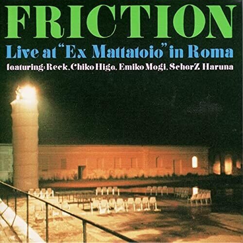 Friction "Live at Es Mattatoio in Roma" LP
